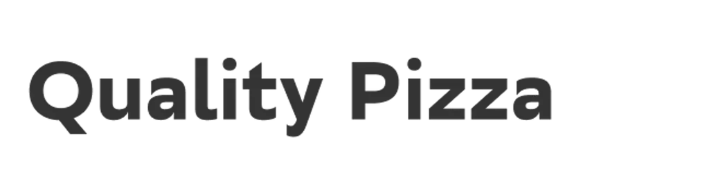 Quality Pizza