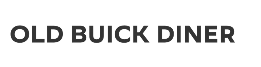 OLD BUICK DINER