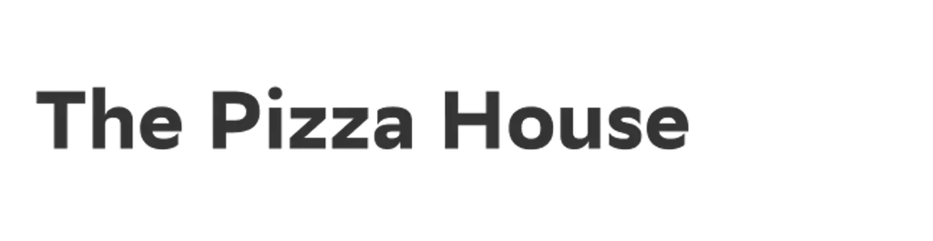 The Pizza House